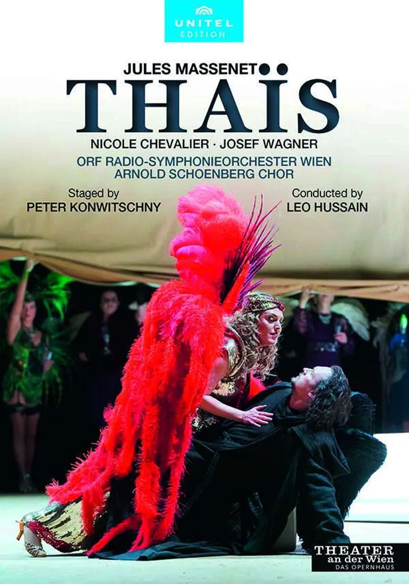 Jules Massenet: Thaïs, Theater an der Wien, 2021